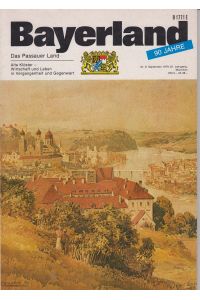 Bayerland (90. Jahre) Nr. 9, 1979  - Das Passauer Land: Alte Klöster - Wirtschaft und Leben in Vergangenheit und Gegenwart