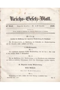 REICHS-GESETZ-BLATT. 6tes Stück. Ausgegeben Frankfurt, den 27. November 1848. Kl. -4°. S. 19 - 44.