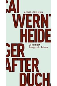 Werntgen, Heidegger after D
