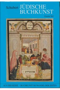 Buchkunst im Wandel der Zeiten: Jüdische Buchkunst, Teil 2