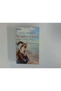 Windstochter : historischer Roman.