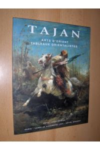 TAJAN - ARTS D'ORIENT / TABLEAUX ORIENTALISTES *.   - Auction Lundi 22 Novembre 2004.