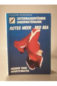 Unterwasserführer Rotes Meer. Niedere Tiere. Underwaterguide Red Sea. Invertebrates.