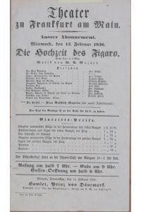 Die Hochzeit des Figaro. Grosse Oper in 3 Akten. Musik von W. A. Mozart.