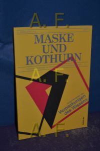 Verpackungen des Wissens/ Maske und Kothurn, internationale Beiträge zur Theaterwissenschaft 58. Jahrgang / 2012, Heft 2