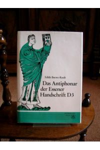 Das Antiphonar der Essener Handschrift D3.   - Institut für Kirchengeschichtliche Forschung des Bistums Essen: Quellen und Studien ; Bd. 7