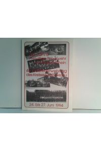 60 Jahre Freiwillige Feuerwehr Stockstadt/Rhein - 48. Kreisfeuerwehrtag des Kreises Groß-Gerau 24. bis 27. Juni 1994