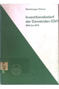 Investitionsbedarf der Gemeinden (GV) 1966 bis 1975;