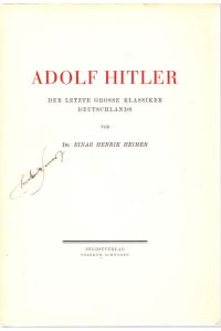 Adolf Hitler, der letzte große Klassiker Deutschlands.
