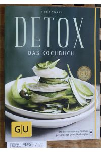 Detox : das Kochbuch.   - Autorin:. Fotos: Coco Lang.