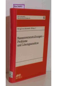 Massenveranstaltungen - Probleme und Lösungsansätze. (=Blickpunkt Hochschuldidaktik, 81).