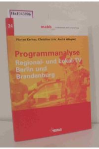 Programmanalyse. Regional- und Lokal- TV Berlin und Brandenburg.
