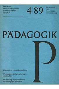 Pädagogik 4/89. Akademie der Pädagogischen Wissenschaften der DDR (Heft des Wendejahres 1989)