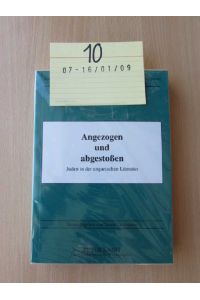 Angezogen und abgestoßen - Juden in der ungarischen Literatur  - Debrecener Studien zur Literatur Band 7
