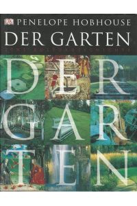 Der Garten (Eine Kulturgeschichte)