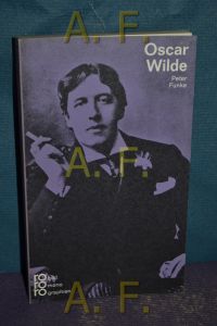 Oscar Wilde / in Selbstzeugnissen und Bilddokumenten dargestellt (Rowohlts Monographien 148)