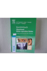 Viererband Kleine operative Fächer. Kurzlehrbuch: Urologie, Augenheilkunde, HNO, Orthopädie.