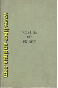 Frau Utta und der Jäger - Roman