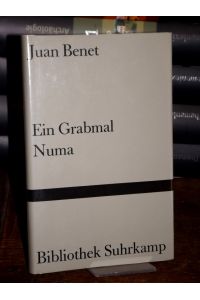 Ein Grabmal. Numa (Eine Sage). Zwei Erzählungen.   - Aus dem Spanischen von Gerhard Poppenberg. (= Bibliothek Suhrkamp Band 1026).