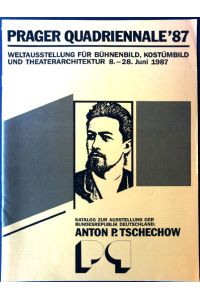 Prager Quadriennale '87: Weltausstellung für Bühnenbild, Kostümbild und Theaterarchitektur 8. -28. Juni 1987