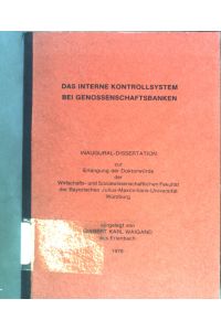 Das interne Kontrollsystem bei Genossenschaftsbanken  - Inaugural-Dissertation