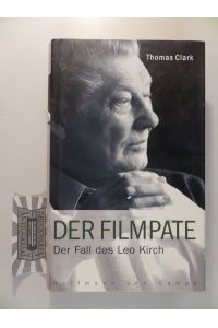 Der Filmpate - Der Fall des Leo Kirch.
