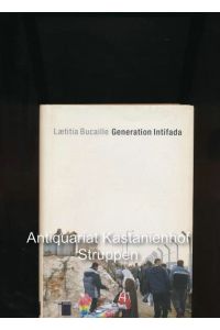 Generation Intifada, Aus dem Französischen von Ilse Utz,