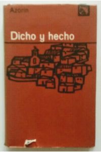 Dicho y Hecho (Ediciones Destino / Ancora y Defin No. 141).