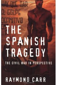 The Spanish Tragedy: The Civil War in Perspective