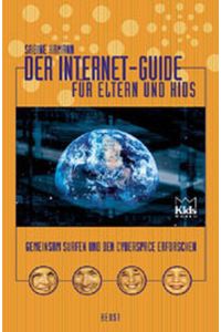 Internet-Guide für Eltern und Kids