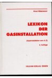 Lexikon der Gasinstallation : (Gasinstallation von A - Z).