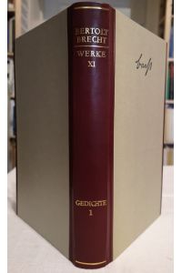 Werke. Band XI: Gedichte 1. [Halbleder-Ausgabe. ]  - Sammlungen 1918-1938. Bearbeitet von Jan Knopf und Gabriele Knopf.