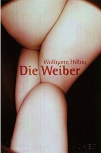 Die Weiber: Erzählung (Collection S. Fischer)