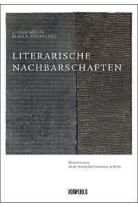 Literarische Nachbarschaften: Mosse-Lectures an der Humboldt-Universität zu Berlin.