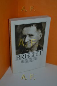 Bertolt Brecht : sein Leben in Bildern u. Texten.   - mit e. Vorw. von Max Frisch. Hrsg. von Werner Hecht. Gestaltet von Willy Fleckhaus / Insel-Taschenbuch , 1122