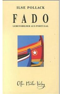 Fado - Lebensbilder aus Portugal