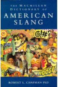 The Macmillan Dictionary Of American Slang