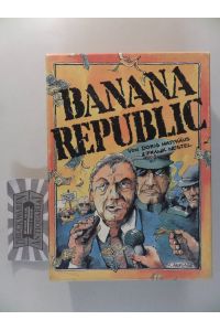 Banana Republic : Ein Politikgerangel [Kartenspiel, Bluffspiel].   - ACHTUNG! FÜR KINDER UNTER 3 JAHREN NICHT GEEIGNET!