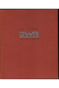 50 Jahre JWIS 1916-1966. Werk im Grünen in der Weltstadt mit Herz. Ein halbes Jahrhundert Winkelhofer & Söhne in München.   - Herausgegeben aus Anlass des 50jährigem Firmenjubiläums im Jahre 1966.