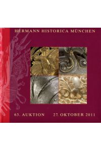 Hermann Historica - 61. Auktion. Außergewöhnliche Sammlungsstücke der 61. Auktion.   - 28. April - 12. Mai 2011.