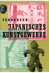Japanisches Kunstgewerbe. Ein Handbuch für Sammler und Liebhaber.   - Bibliothek für Kunst und Antiquitätenfreunde, Band 2.