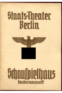 Der Siebenjährige Krieg. Programmheft.   - Staats-Theater Berlin, Schauspielhaus am Gendarmenmarkt. 20. Mai 1938.