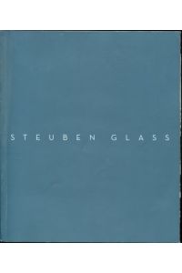 Steuben Glass. Katalog 2005.   - Text: englisch.