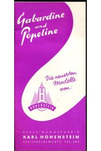 Gabardine und Popeline. Die neuesten Modelle von Hohenstein 1956.