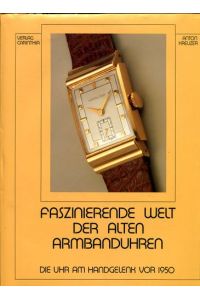 Faszinierende Welt der alten Armbanduhren. Die Uhr am Handgelenk vor 1950.