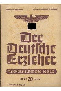 Der Deutsche Erzieher. Reichszeitung des NSLB. Heft 20 - 1939.   - Ausgabe des Gau Südhannover-Braunschweig.