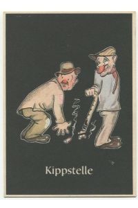 Postkarte: Bild 1: Kippstelle.   - Aus: Lustige Gezähekiste - 48 bergmännische Begriffe karikiert von H. Moritz.