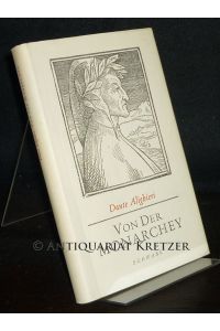 Von der Monarchy. [Von Dante Alighieri]. Deutsch von Basilius Johann Heroldt, 1559.