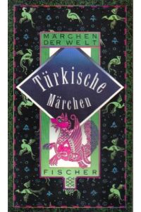 Türkische Märchen.   - hrsg. u. übers. von Adelheid Uzunoglu-Ocherbauer / Fischer ; 2903 : Märchen d. Welt