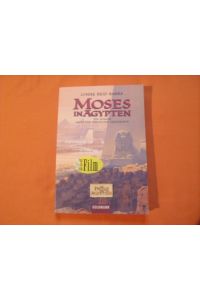 Moses in Ägypten. Ein Roman nach der biblischen Geschichte.